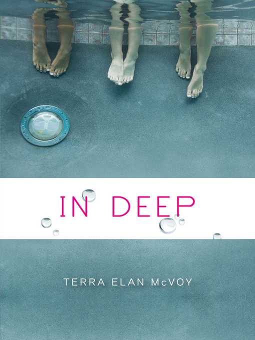 Title details for In Deep by Terra Elan McVoy - Wait list